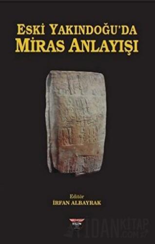 Eski Yakındoğu'da Miras Anlayışı