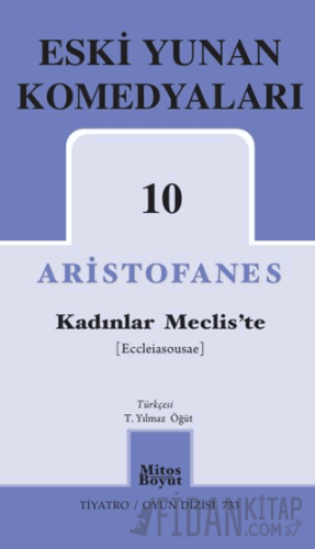 Eski Yunan Komedyaları 10 - Kadınlar Meclis’te Aristofanes