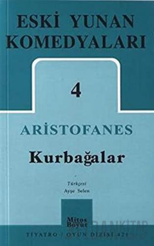 Eski Yunan Komedyaları 4- Kurbağalar