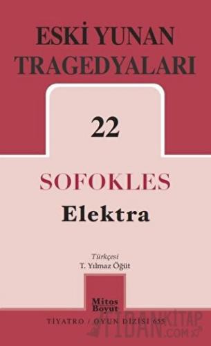 Eski Yunan Tragedyaları 22 - Elektra