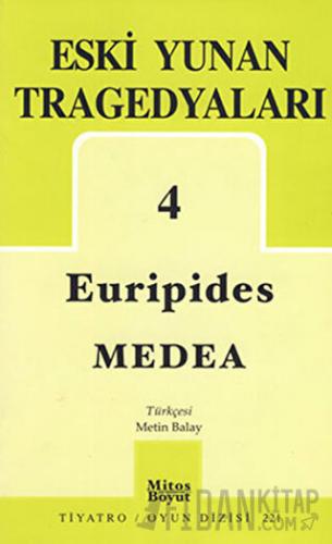 Eski Yunan Tragedyaları 4 - Medea