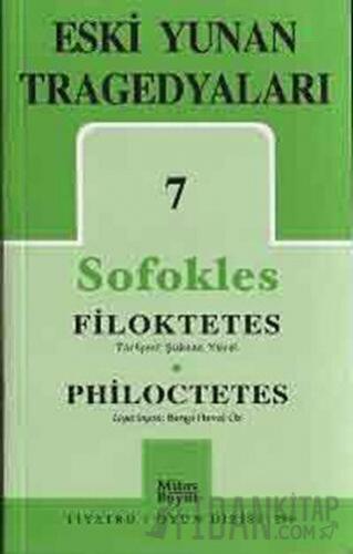 Eski Yunan Tragedyaları 7 - Filoktetes / Philoctetes