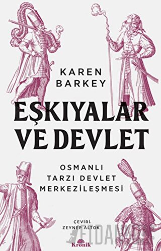Eşkıyalar ve Devlet