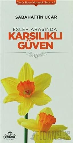 Eşler Arasında Karşılıklı Güven