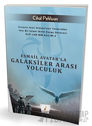 Esmail Avatar'la Galaksiler Arası Yolculuk