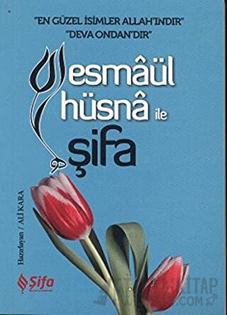 Esmaül Hüsna ile Şifa