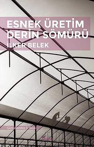 Esnek Üretim Derin Sömürü