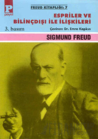 Espriler ve Bilinçdışı ile İlişkileri Sigmund Freud