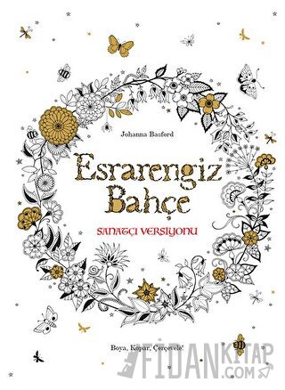 Esrarengiz Bahçe Sanatçı Versiyonu - Boya, Kopar, Çerçevele! Johanna B