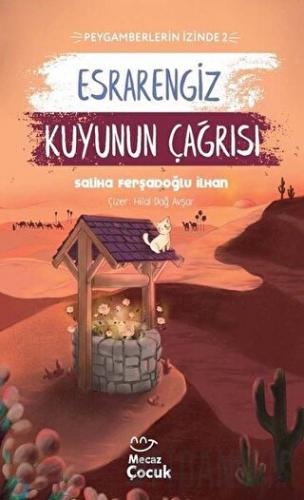 Esrarengiz Kuyunun Çağrısı