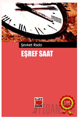 Eşref Saat Şevket Rado
