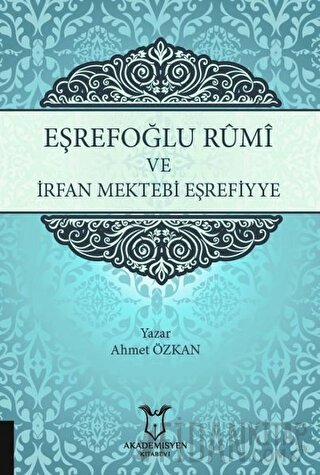 Eşrefoğlu Rumi ve İrfan Mektebi Eşrefiyye