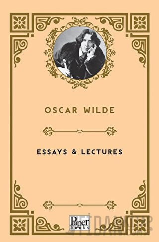 Essays & Lectures Oscar Wilde
