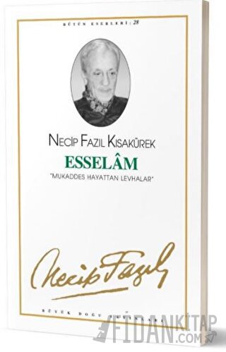 Esselam : 25 - Necip Fazıl Bütün Eserleri
