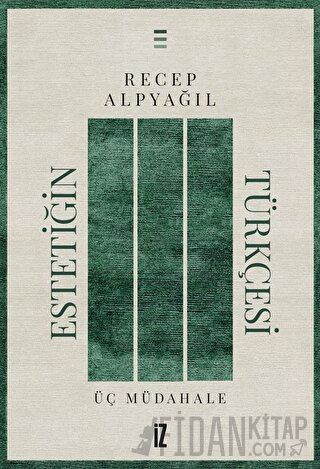 Estetiğin Türkçesi Recep Alpyağıl