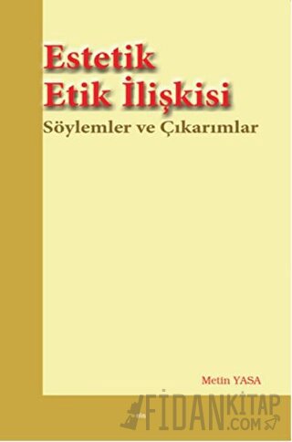 Estetik Etik İlişkisi