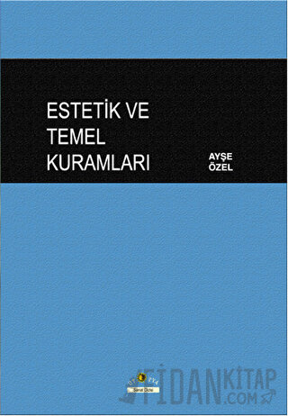Estetik ve Temel Kuramları