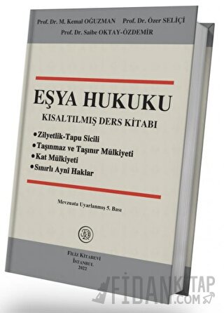 Eşya Hukuku - Kısaltılmış Ders Kitabı (Ciltli) M. Kemal Oğuzman