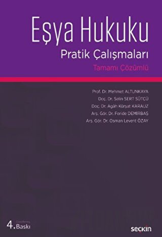 Eşya Hukuku Pratik Çalışmaları
