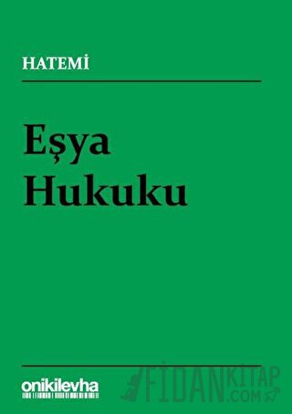 Eşya Hukuku Hüseyin Hatemi