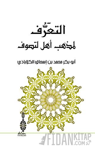 Et-Taaruf lı Mezhebı Ehli't-Tasavvuf (Ciltli) Kelabazi