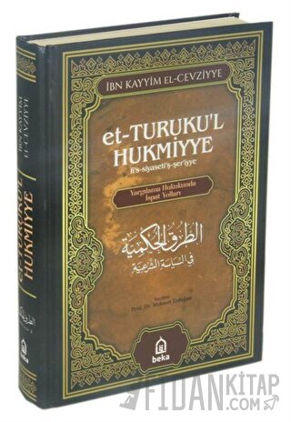 Et-Turuku'l Hukmiyye Tercümesi İbn Kayyim el-Cevziyye