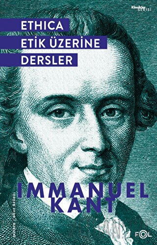 Ethica - Etik Üzerine Dersler Immanuel Kant