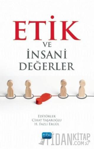 Etik ve İnsani Değerler