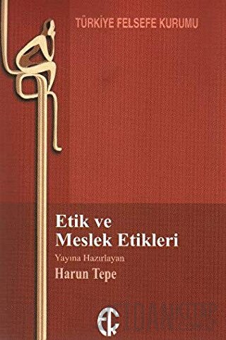 Etik ve Meslek Etikleri