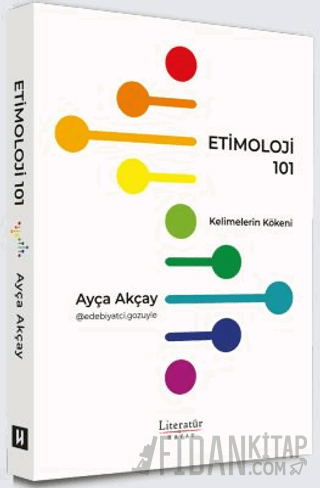 Etimoloji 101 - Kelimelerin Kökeni