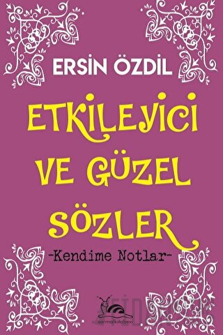Etkileyici ve Güzel Sözler