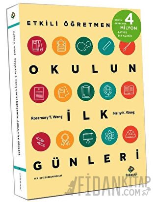 Etkili Öğretmen: Okulun İlk Günleri Harry K. Wong