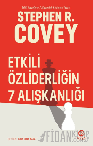 Etkili Özliderliğin 7 Alışkanlığı Stephen R. Covey