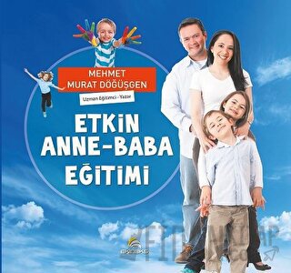 Etkin Anne - Baba Eğitimi