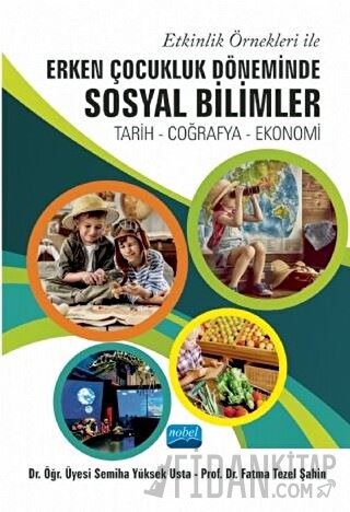 Etkinlik Örnekleri İle Erken Çocukluk Döneminde Sosyal Bilimler