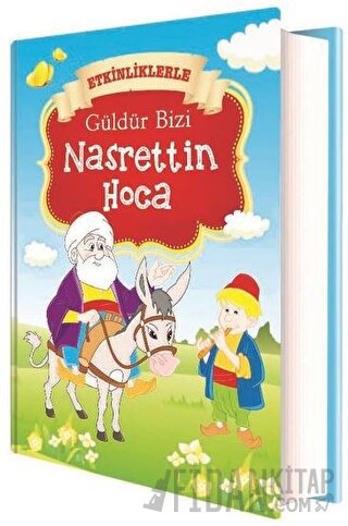 Etkinliklerle Güldür Bizi Nasrettin Hoca (Ciltli)