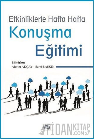 Etkinliklerle Hafta Hafta Konuşma Eğitimi