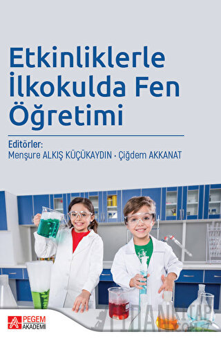 Etkinliklerle İlkokulda Fen Öğretimi