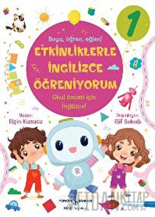 Etkinliklerle İngilizce Öğreniyorum - 1