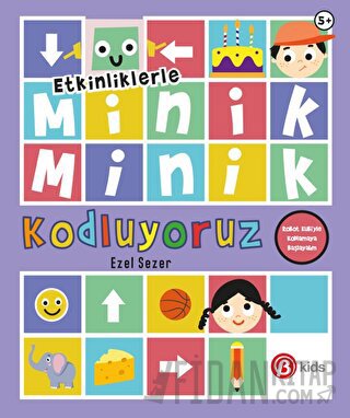 Etkinliklerle Minik Minik Kodluyoruz - Robot Kubi'yle Kodlamaya Başlayalım