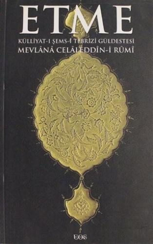 Etme Mevlana Celaleddin Rumi