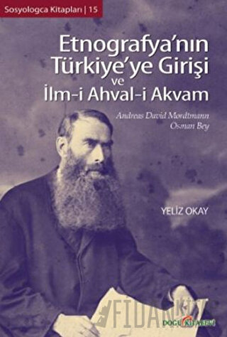 Etnografya’nın Türkiye’ye Girişi ve İlm-i Ahval-i Akvam