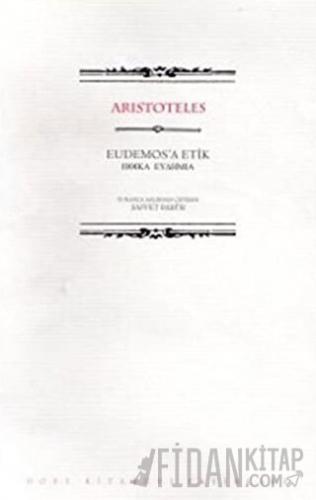 Eudemos’a Etik Aristoteles