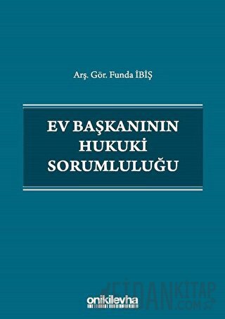 Ev Başkanının Hukuki Sorumluluğu