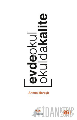 Evde Okul Okulda Kalite
