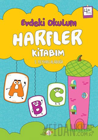 Evdeki Okulum / Harfler Kitabım 4+ Yaş