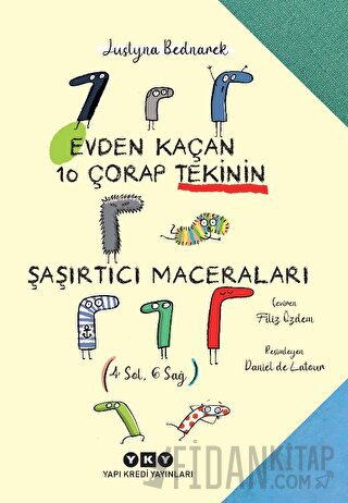 Evden Kaçan On Çorap Tekinin Şaşırtıcı Maceraları