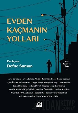 Evden Kaçmanın Yolları Ayşe Beyazıt Melik