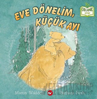 Eve Dönelim, Küçük Ayı (Ciltli)