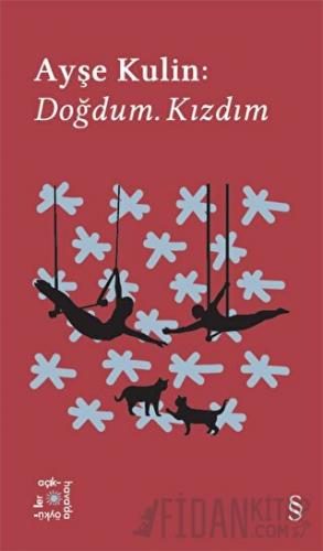 Everest Açıkhava 19: Doğdum Kızdım Ayşe Kulin